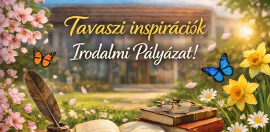 Tavaszi inspirációk – Különleges irodalmi pályázatot hirdet a művelődési központ