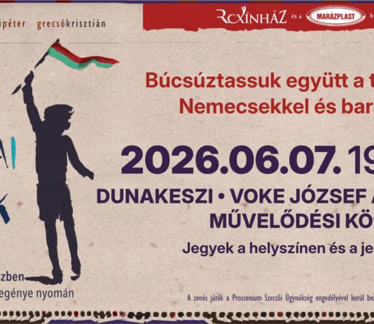 Búcsúztassuk együtt a tanévet a Pál utcai fiúkkal Dunakeszin