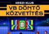 Óriáskivetítőn szurkolhatják végig a világbajnoki döntőt a Katonadombon