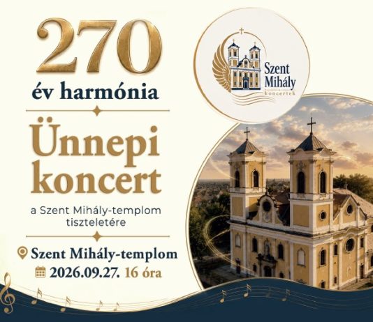 Ünnepi koncerttel tisztelegnek a Szent Mihály-templom 270 éves jubileuma előtt